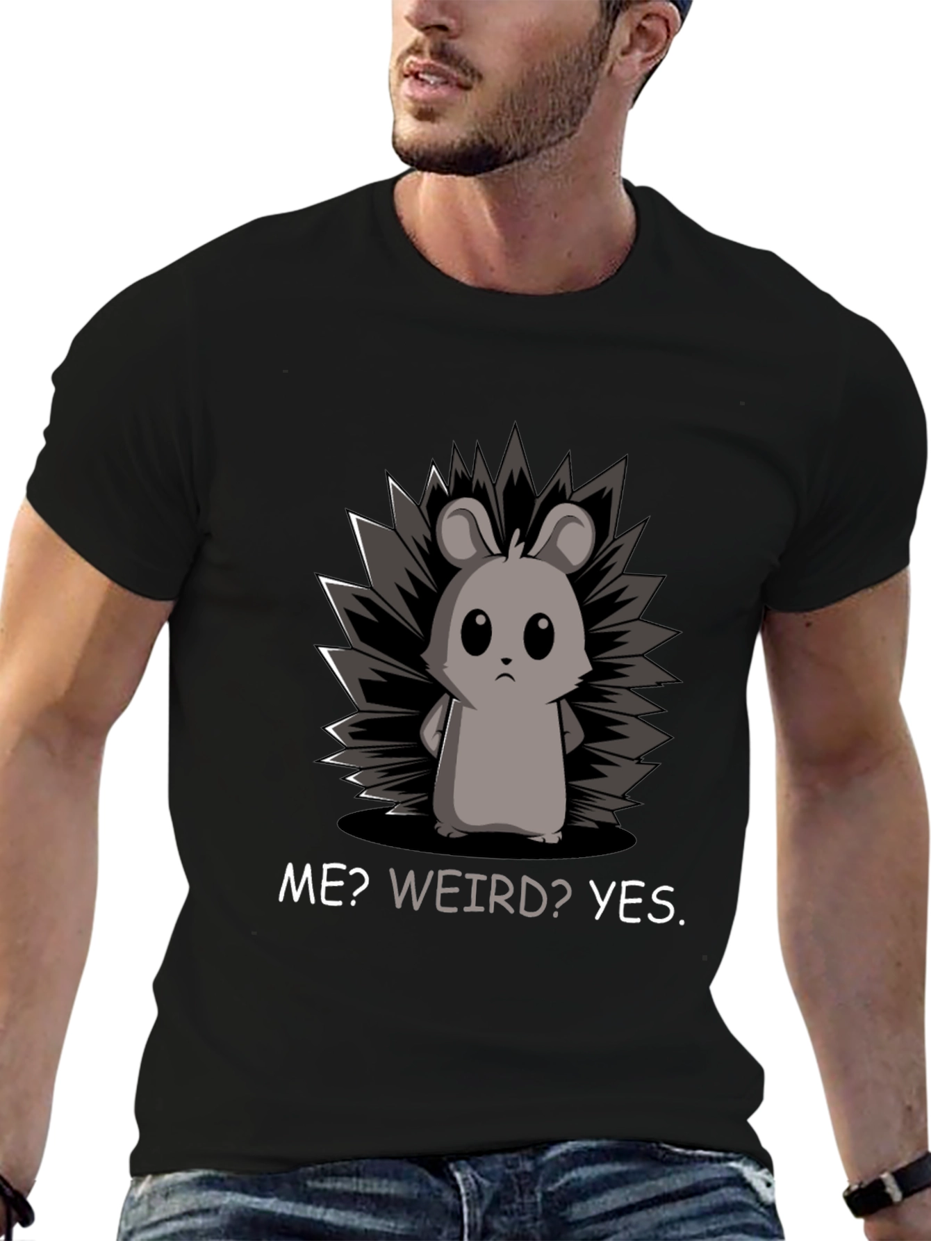 Me? Weird? Yes. T-Shirt - Funny Hedgehog Graphic Tee