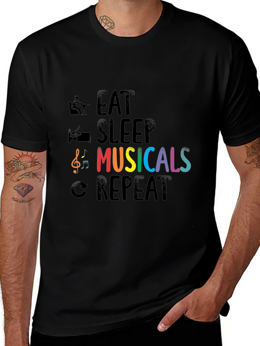Eat Sleep Musicals Repeat T-Shirt - Music Lover Tee