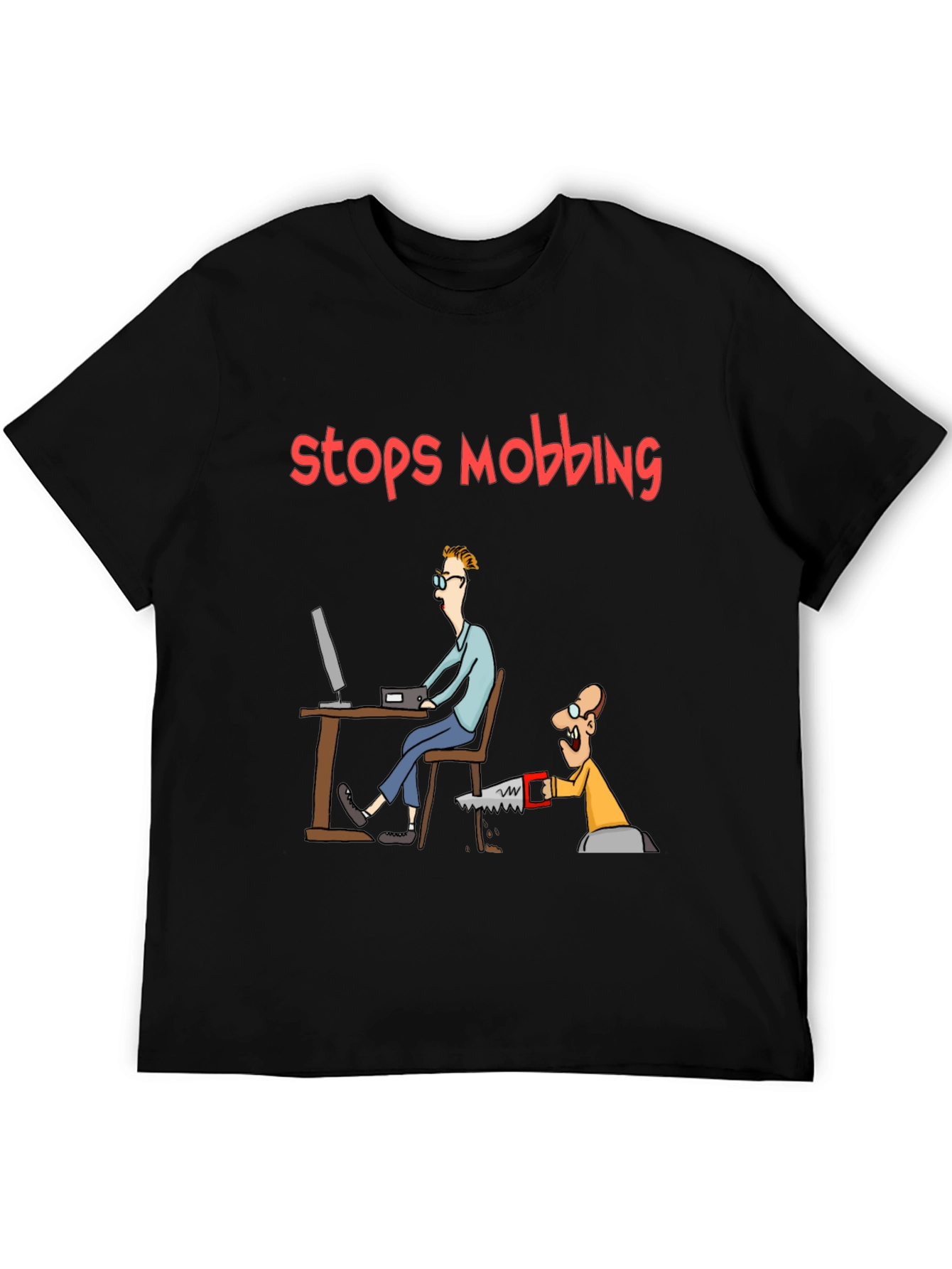 Stops Mobbing Funny Graphic T-Shirt