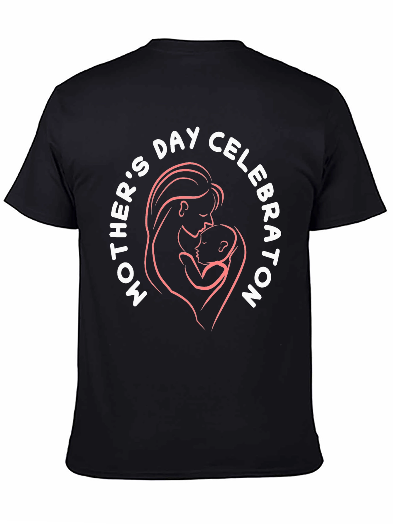 Mothers Day Celebration T-Shirt - Love and Appreciation