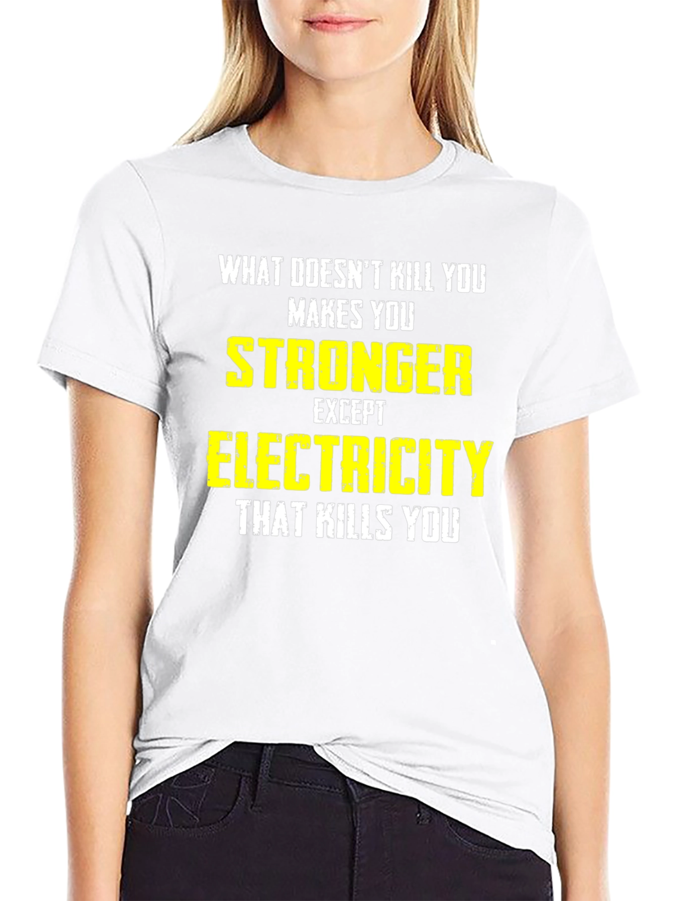 Funny Electrician T-Shirt: What Doesnt Kill You...