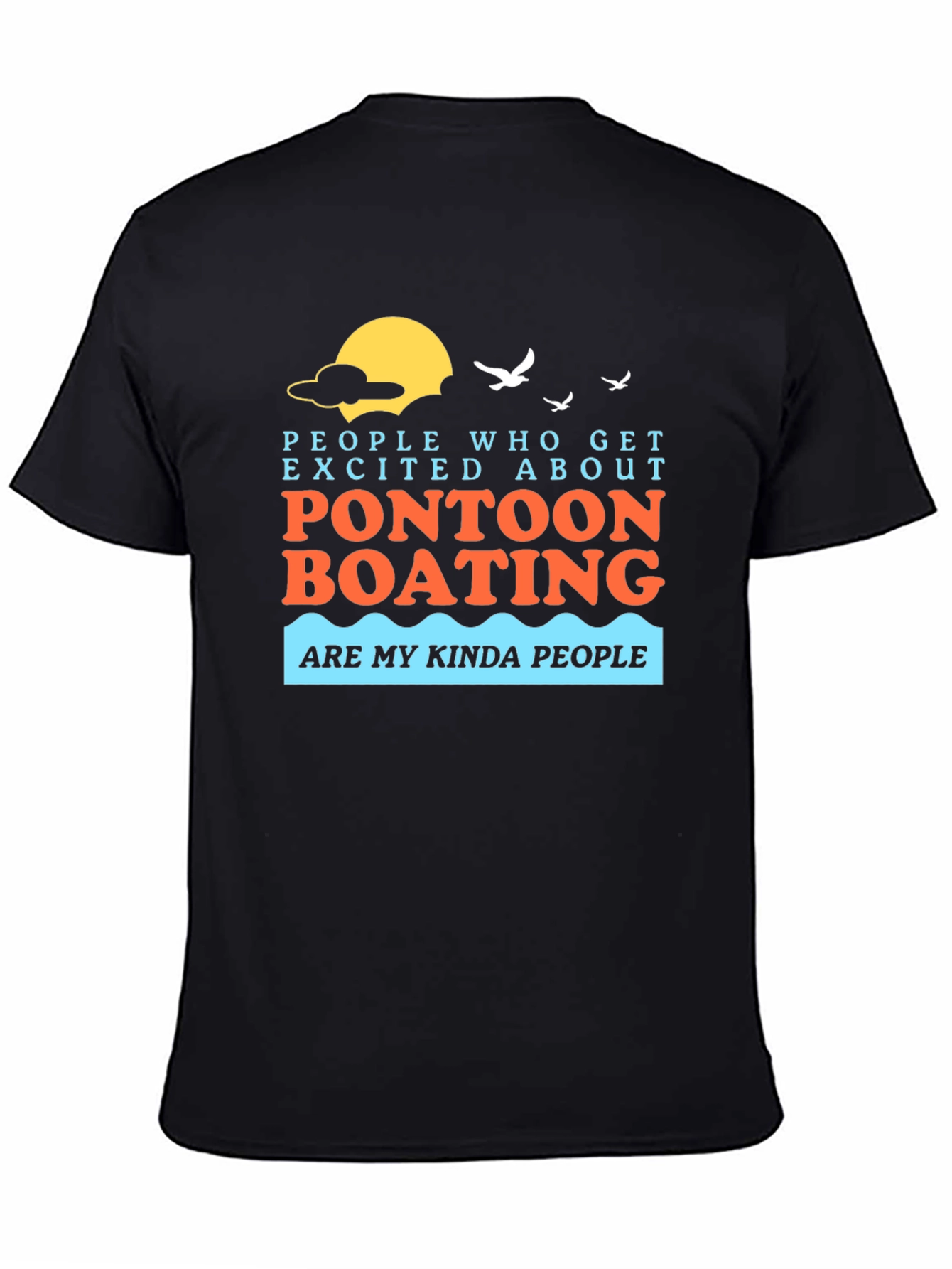 Pontoon Boating Graphic T-Shirt - Vacation Ready!