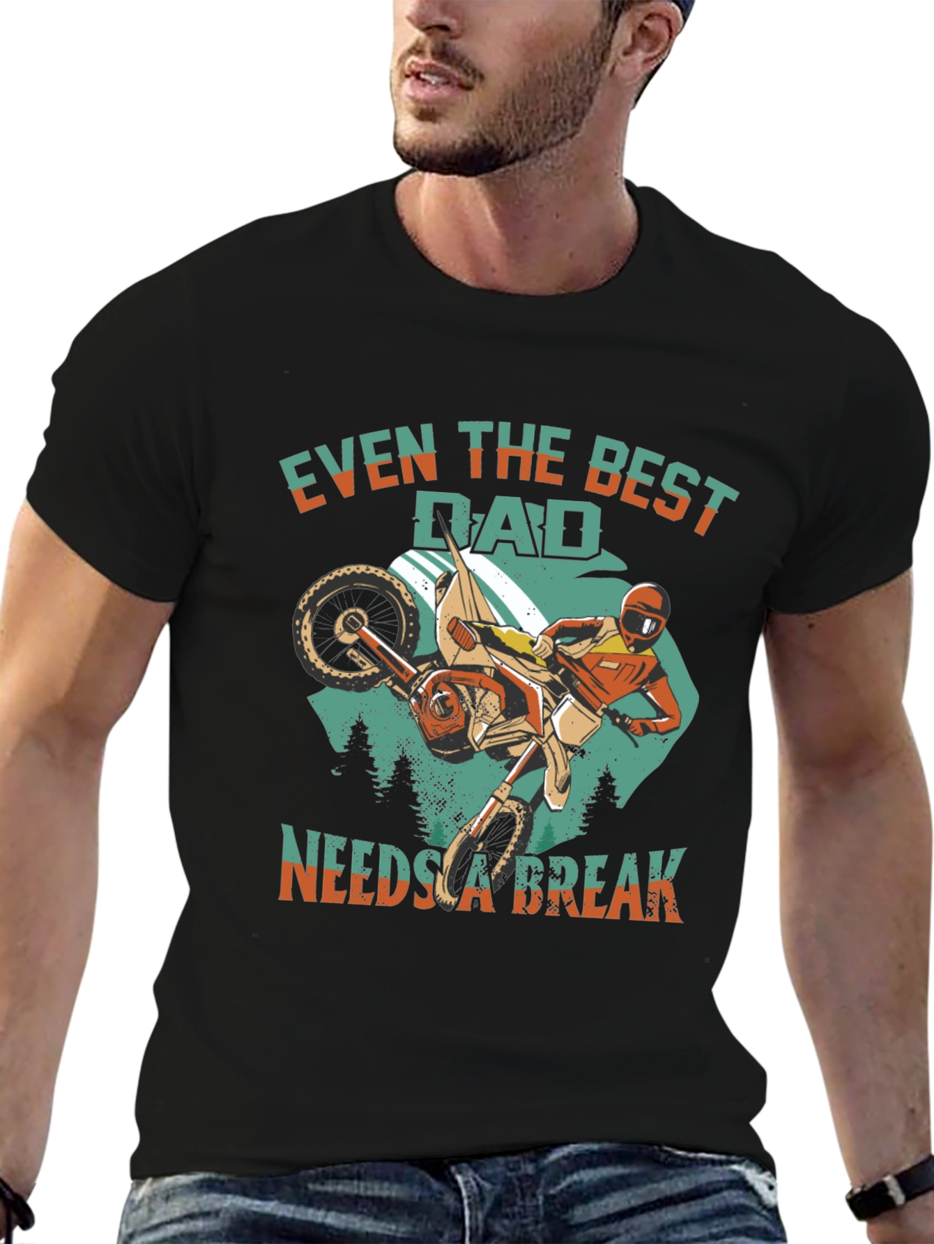 Best Dad Needs a Break T-Shirt