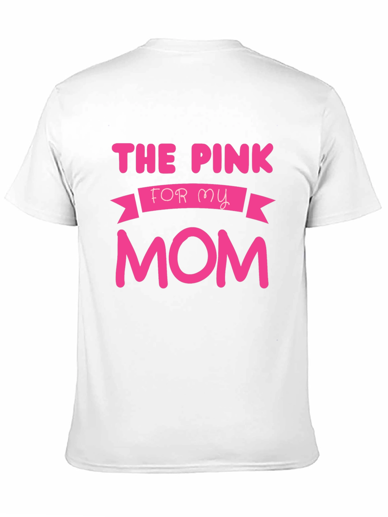 The Pink for My Mom T-Shirt - Black