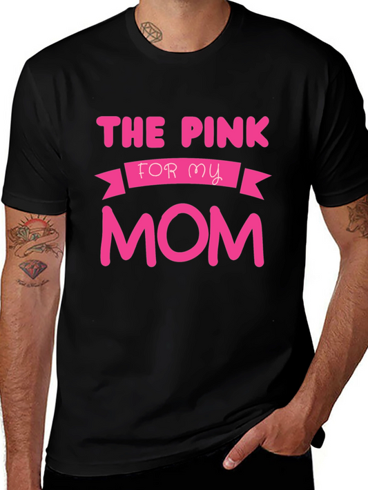 The Pink for My Mom T-Shirt - Black