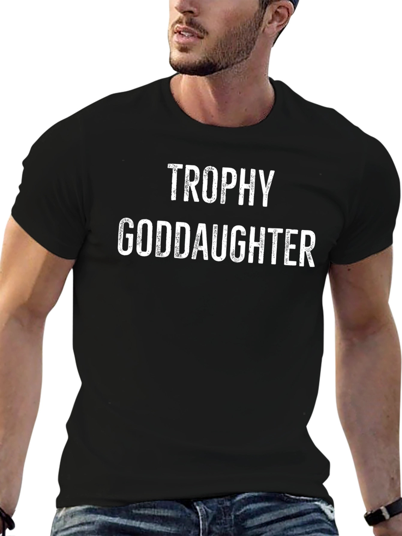 Trophy Goddaughter Funny Graphic T-Shirt