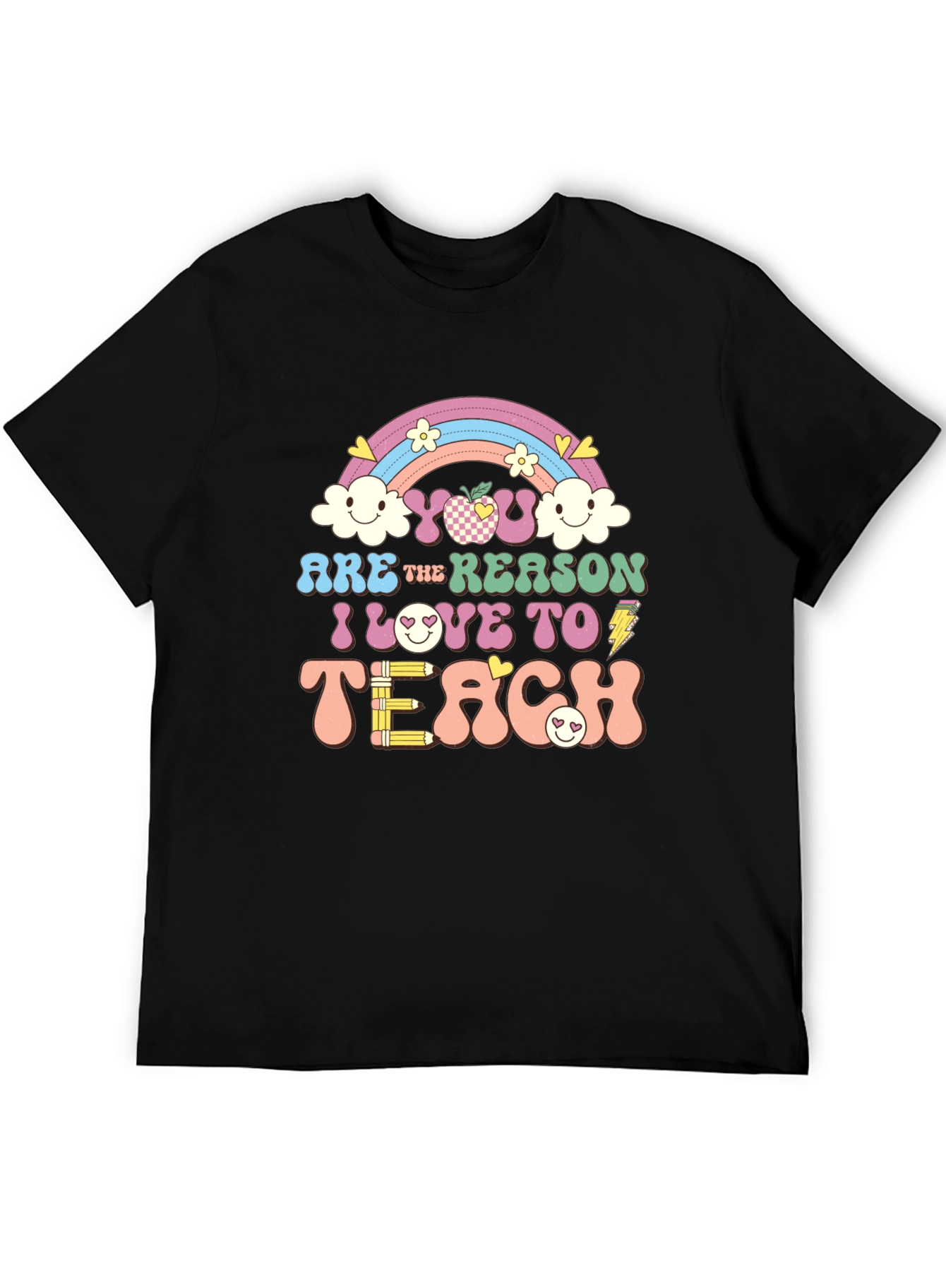 Teacher Appreciation Graphic Tee - You Are The Reason