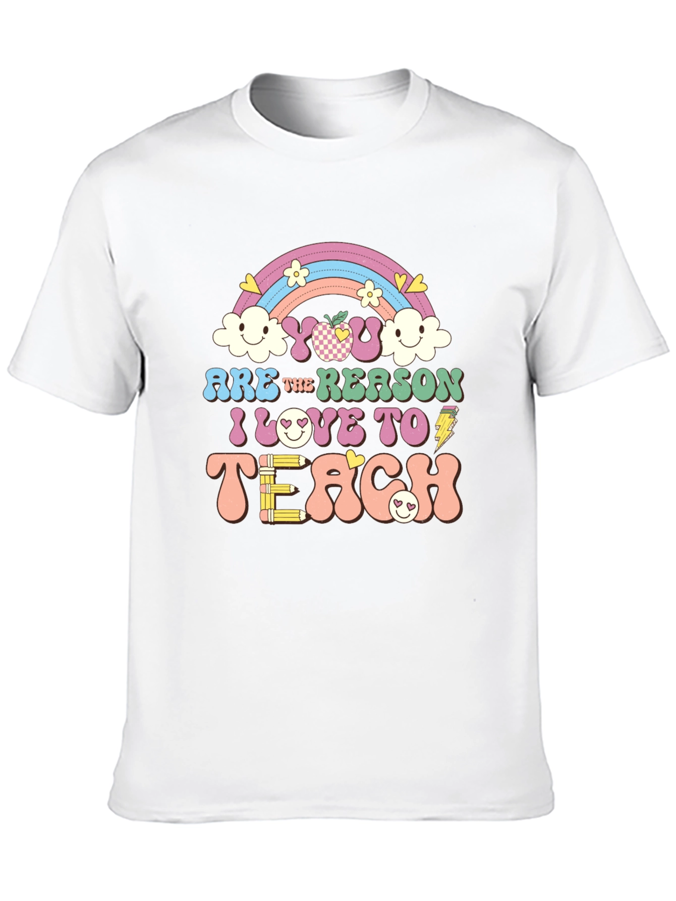 Teacher Appreciation Graphic Tee - You Are The Reason