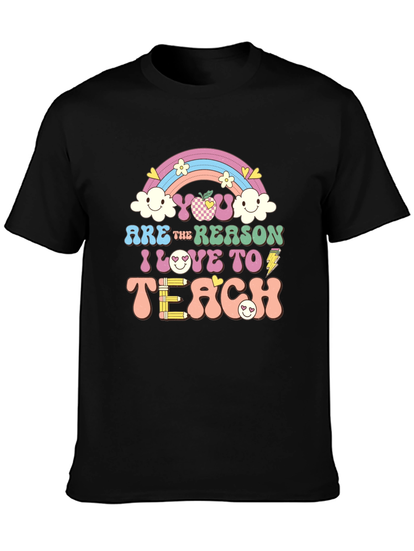 Teacher Appreciation Graphic Tee - You Are The Reason