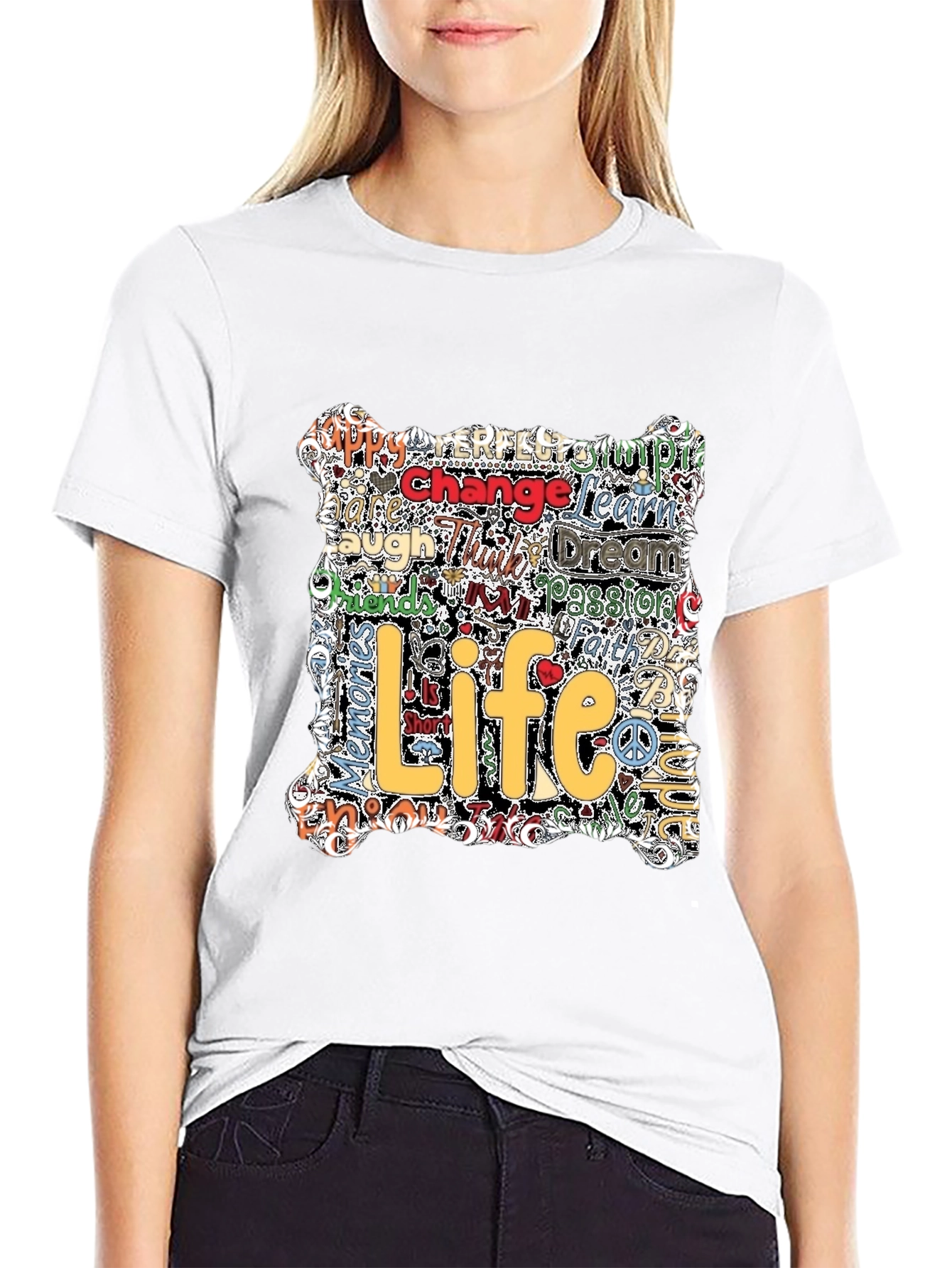 Life Motto T-Shirt - Inspirational Word Art Tee