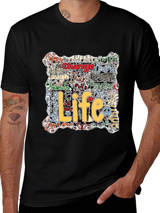 Life Motto T-Shirt - Inspirational Word Art Tee