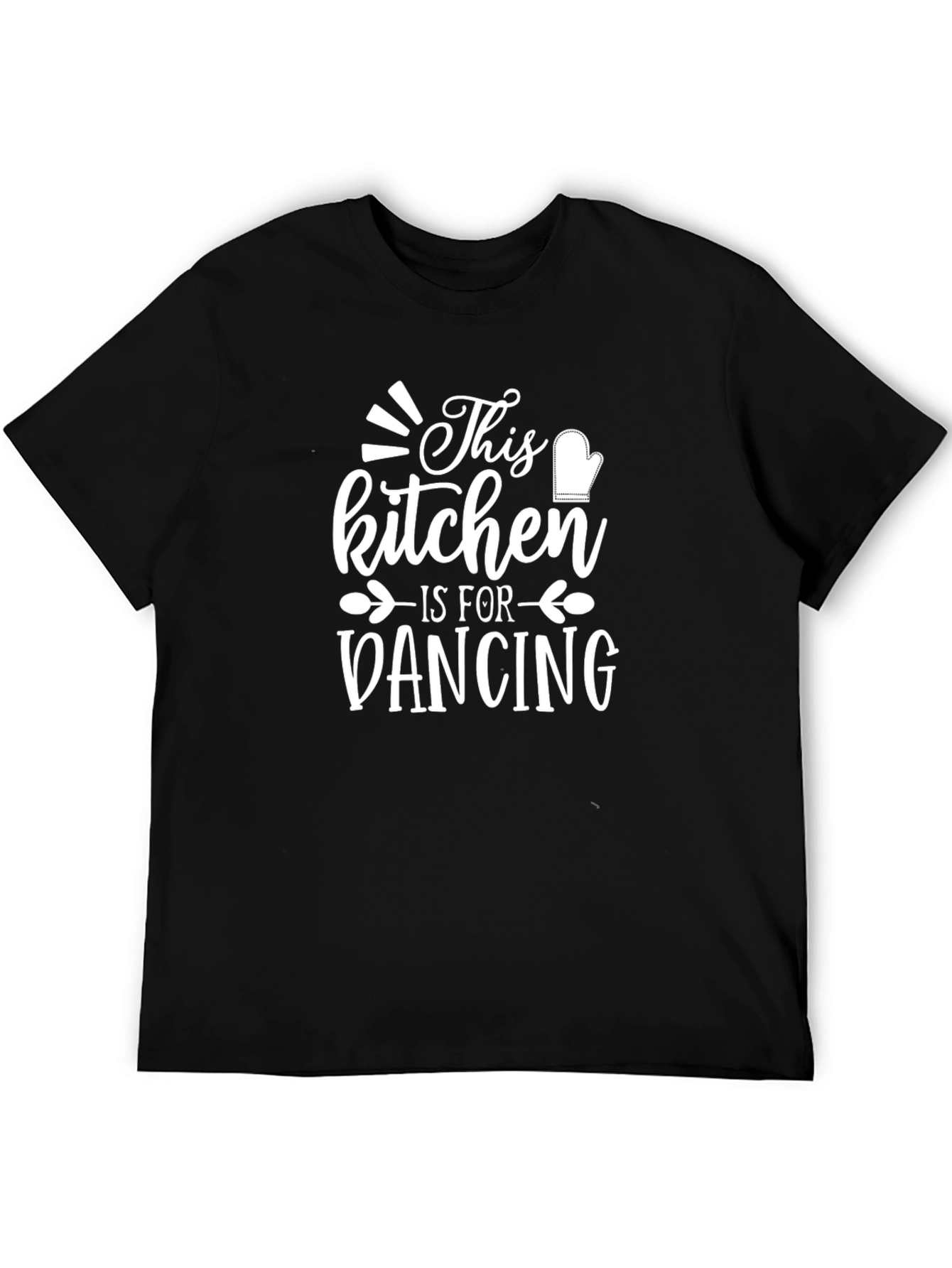 This Kitchen Is For Dancing Black T-Shirt