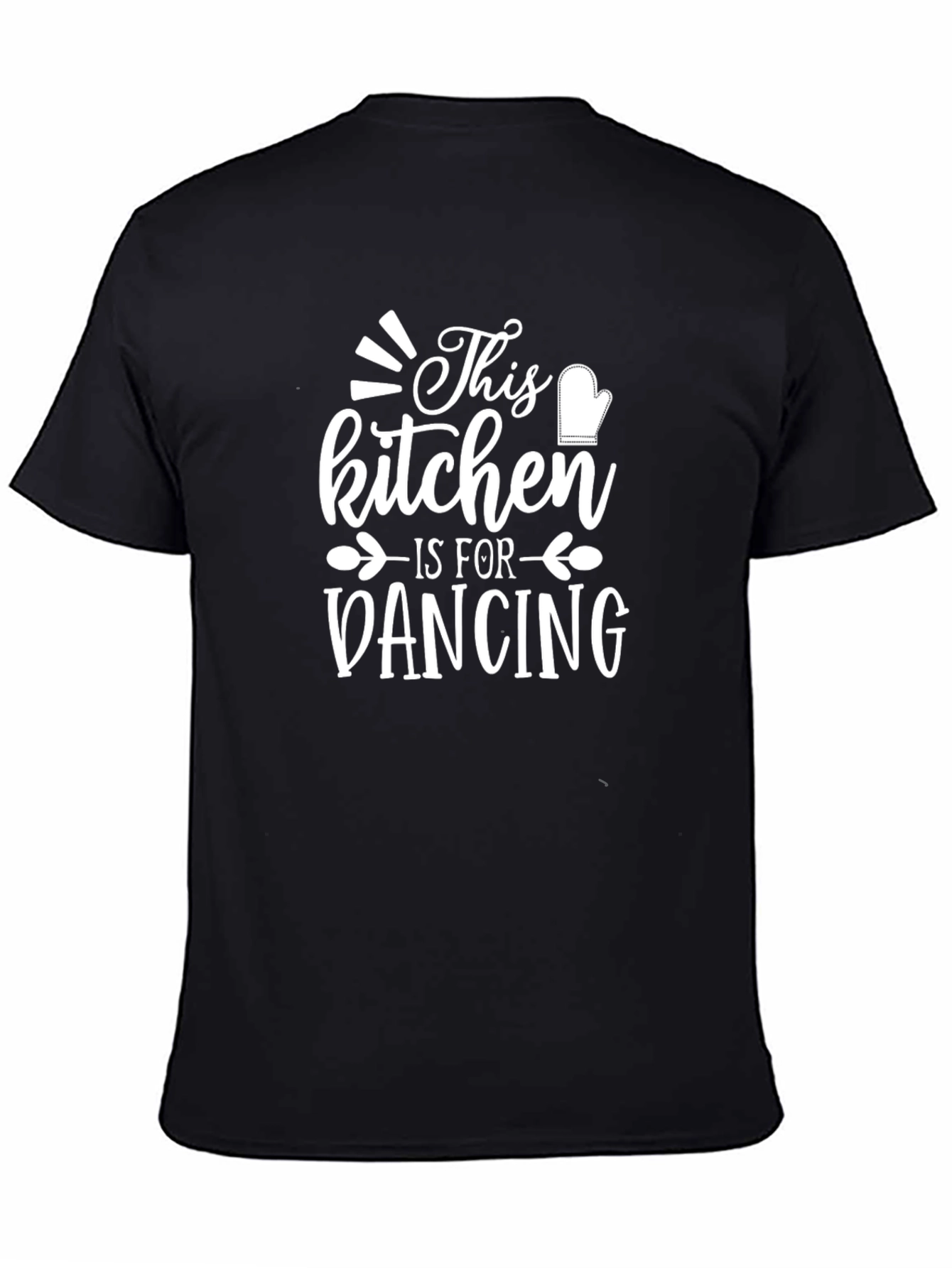 This Kitchen Is For Dancing Black T-Shirt