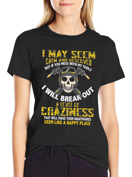 Welders Skull T-Shirt: Mess With My Tools!