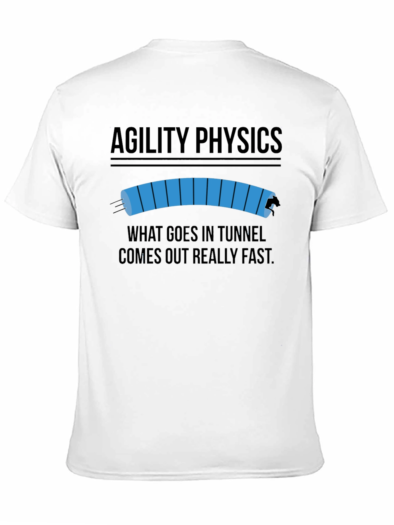 Agility Physics T-Shirt - Funny Dog Agility Tee