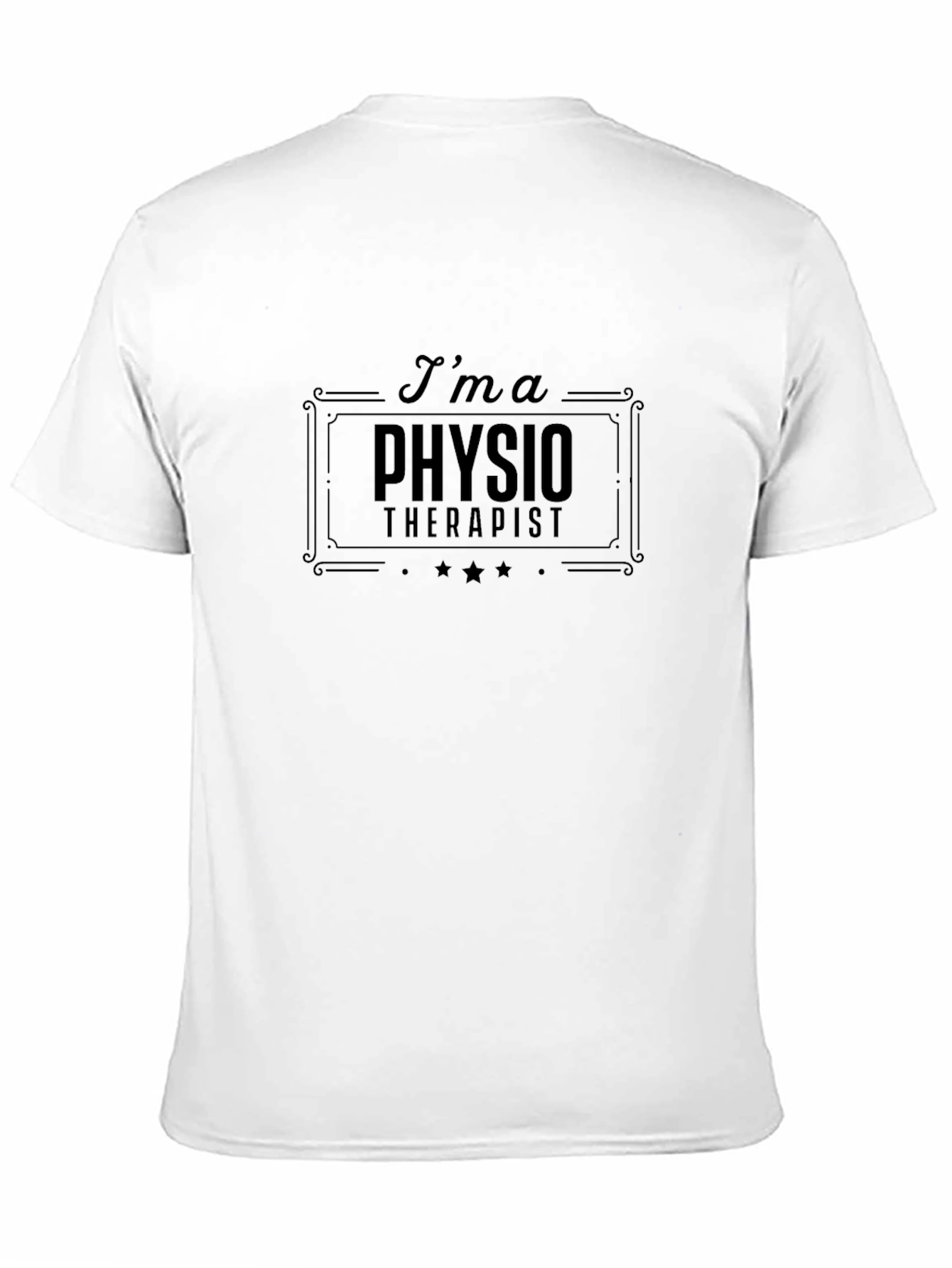 Im a Physio Therapist Graphic T-Shirt