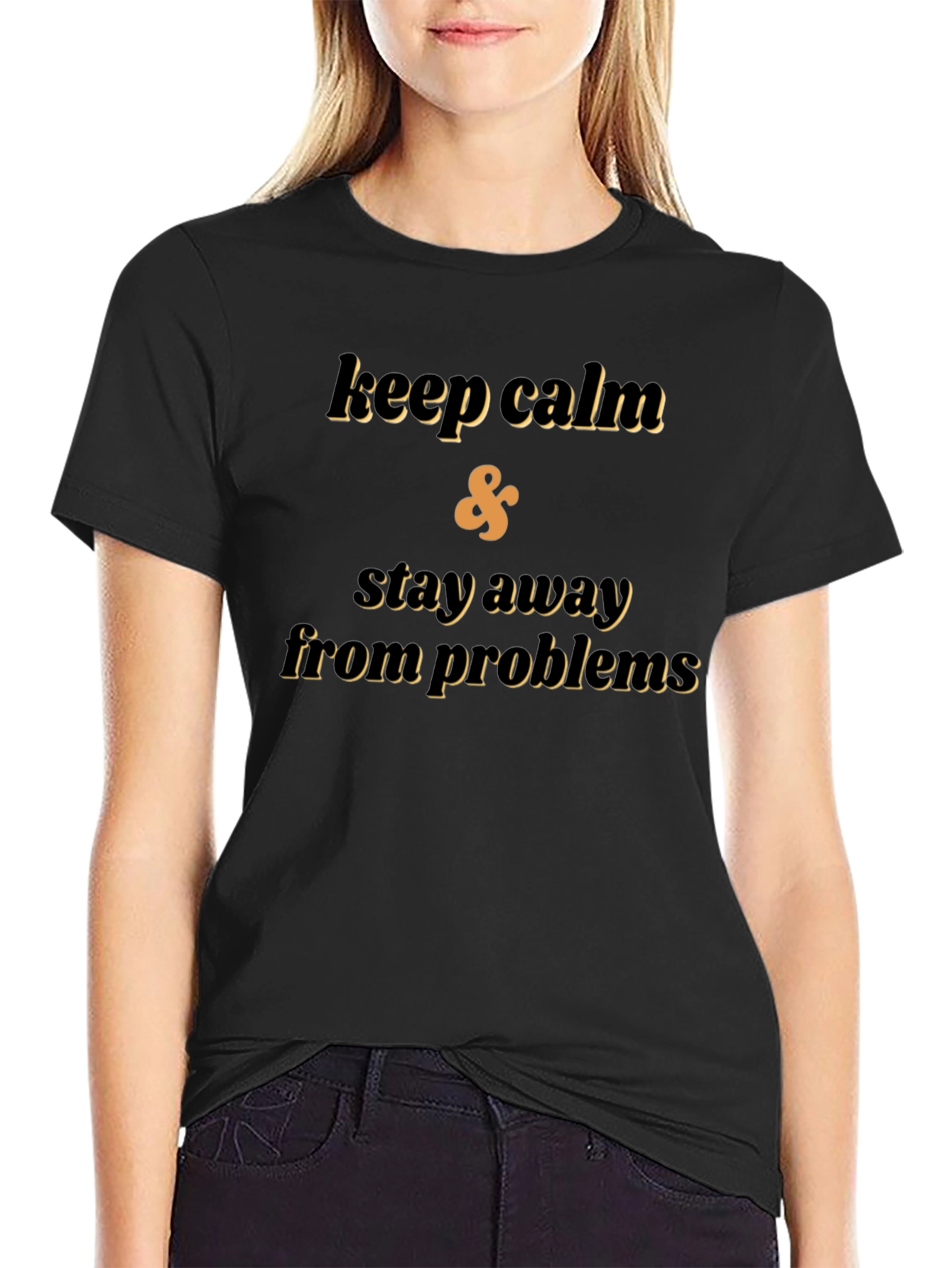 Keep Calm Stay Away From Problems Black T-Shirt