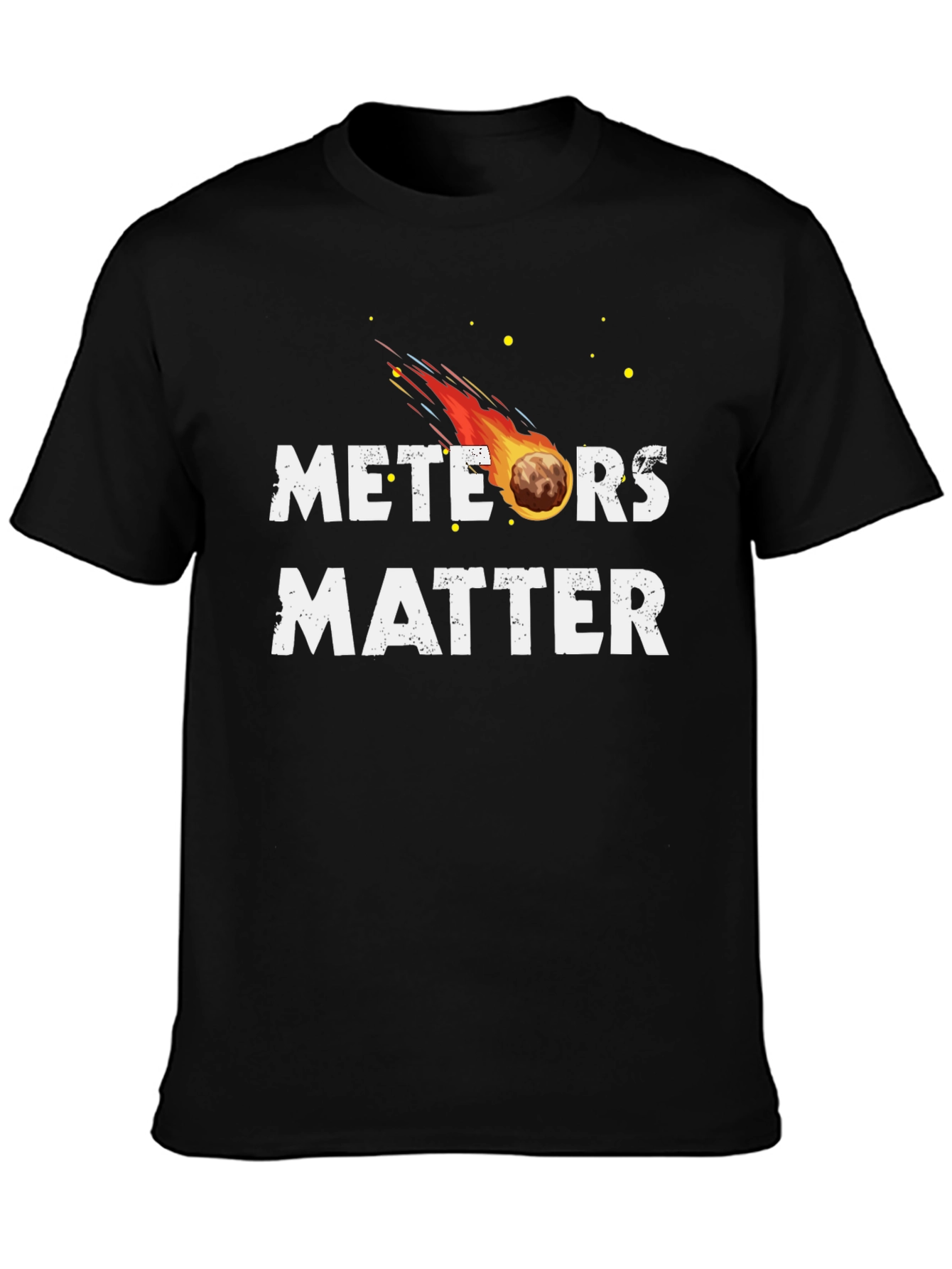 Meteors Matter Graphic T-Shirt