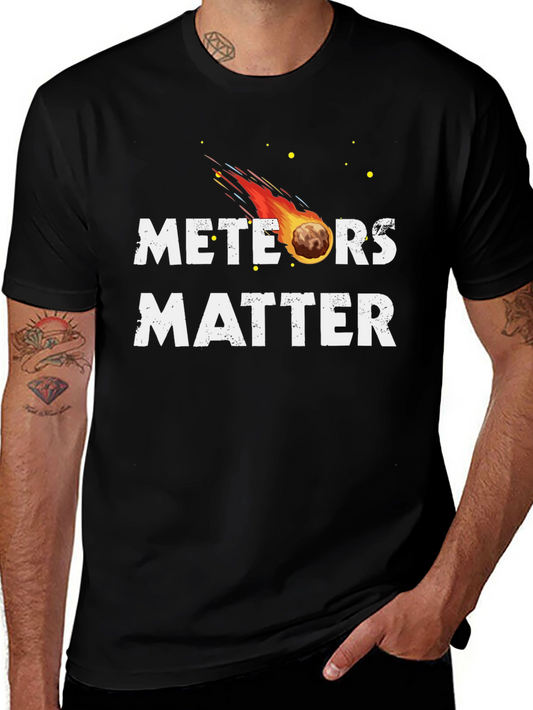 Meteors Matter Graphic T-Shirt