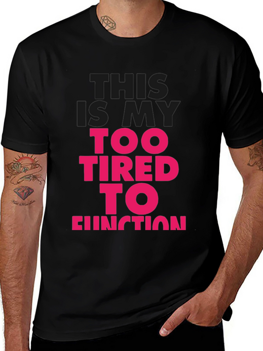 Too Tired to Function Graphic Tee - Black