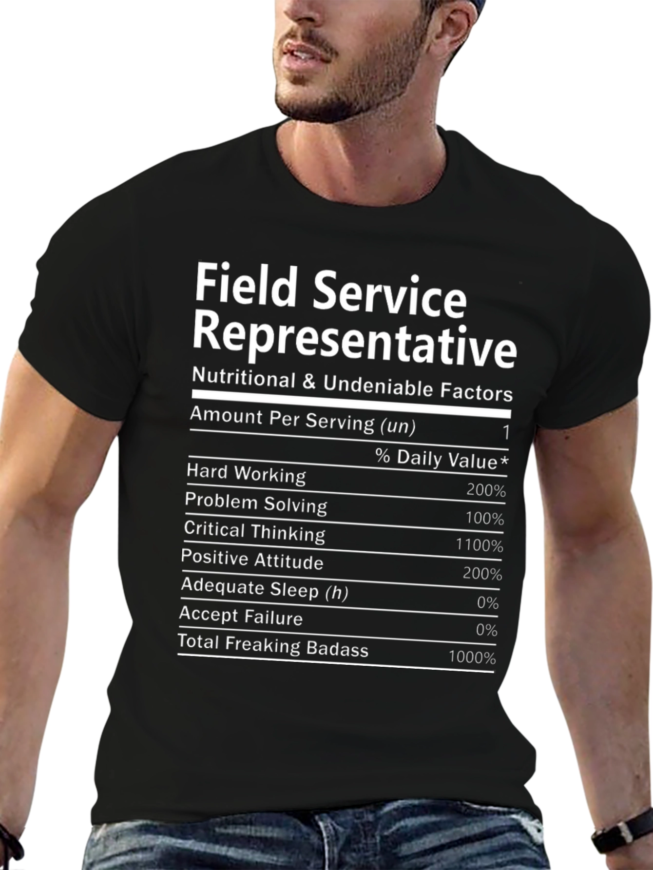 Field Service Representative Nutrition Facts T-Shirt