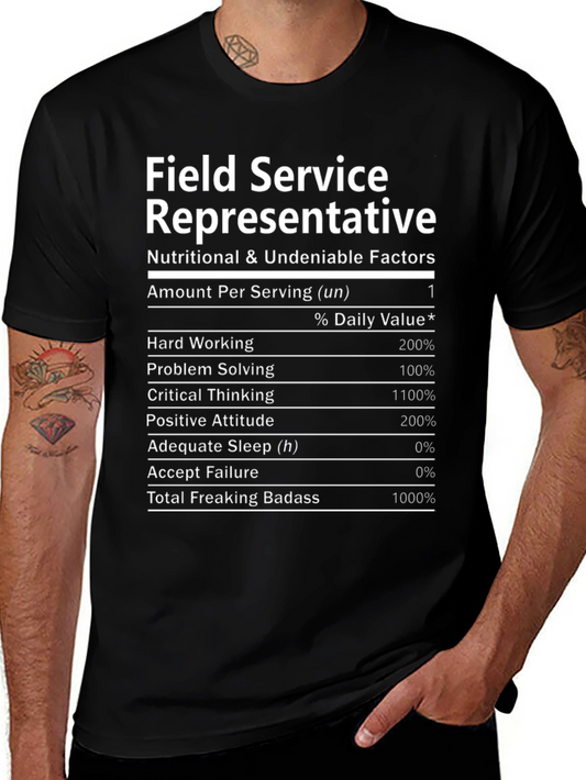 Field Service Representative Nutrition Facts T-Shirt