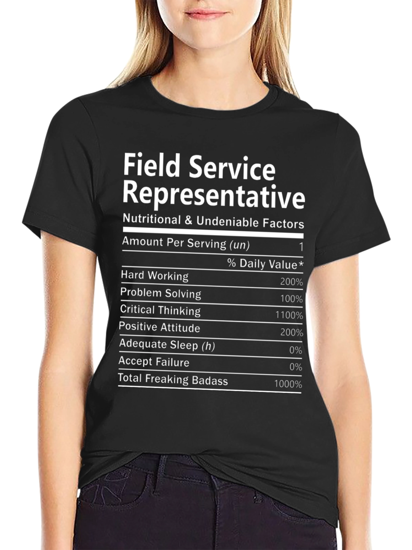 Field Service Representative Nutrition Facts T-Shirt