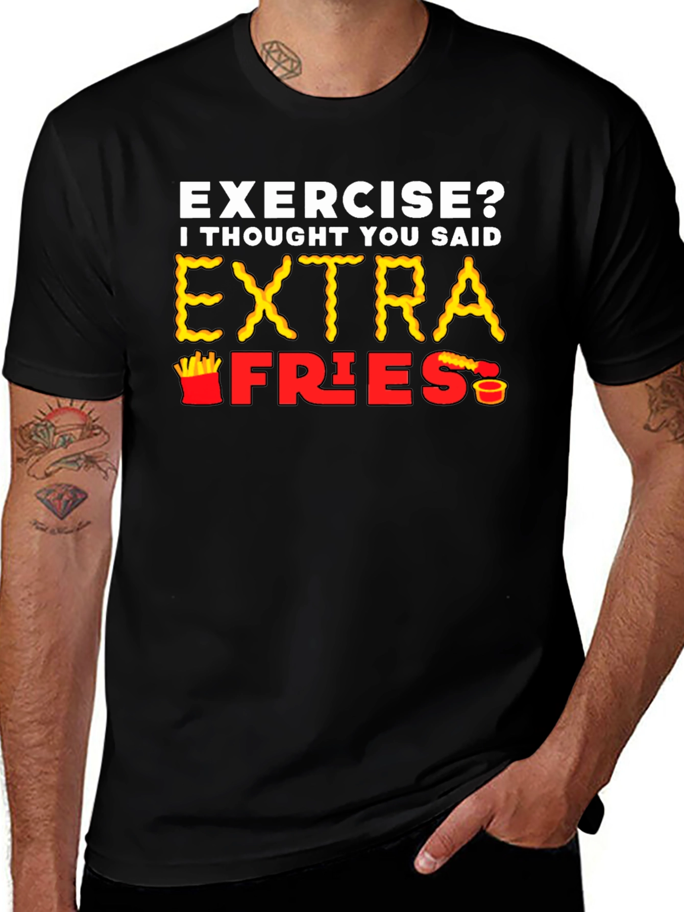 Exercise? Extra Fries T-Shirt