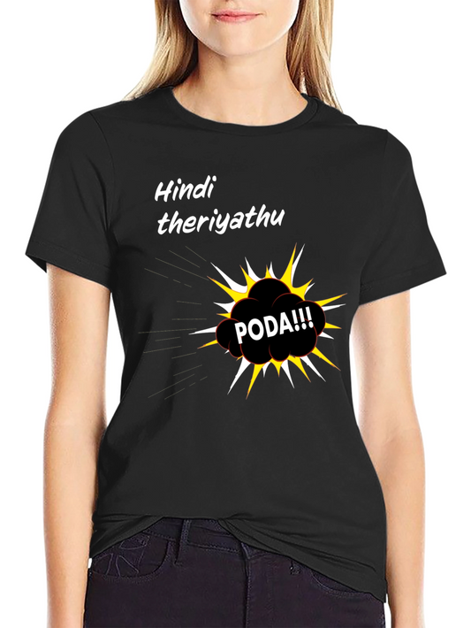 Hindi Theriyathu PODA Black Graphic T-Shirt