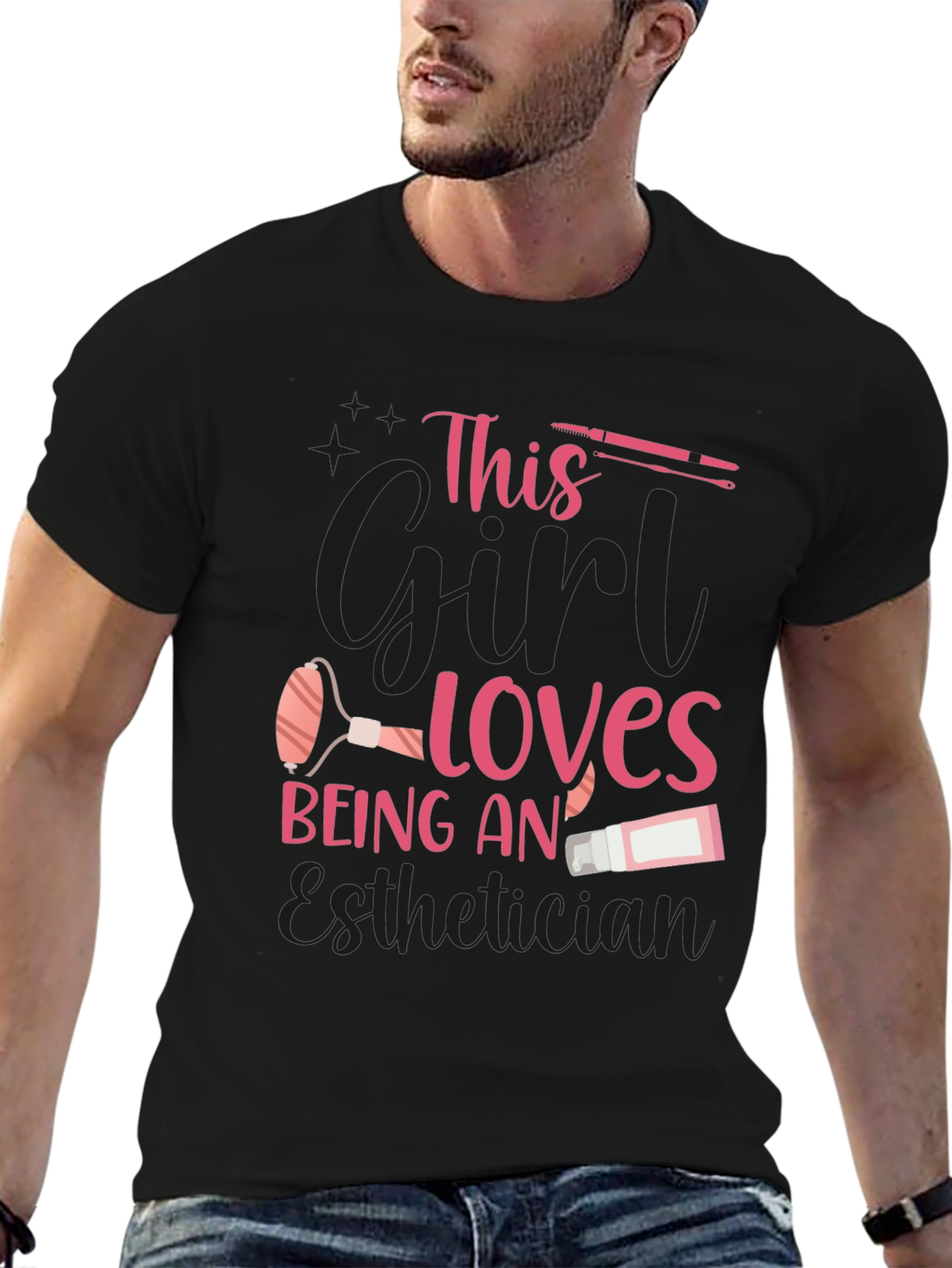 Esthetician T-Shirt: This Girl Loves Being An Esthetician
