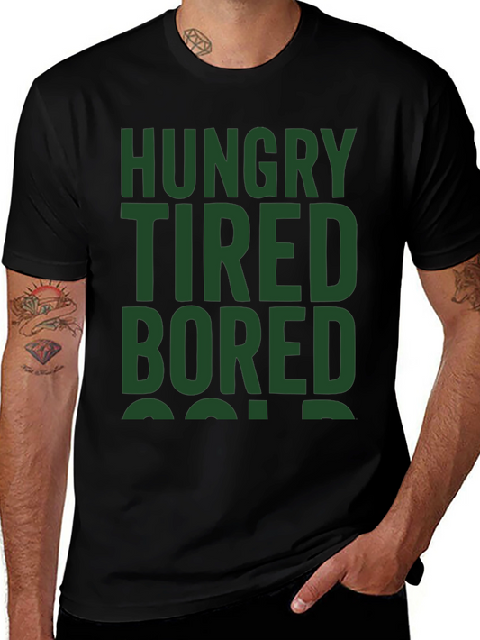 Hungry Tired Bored Bold Graphic Tee - Black Cotton