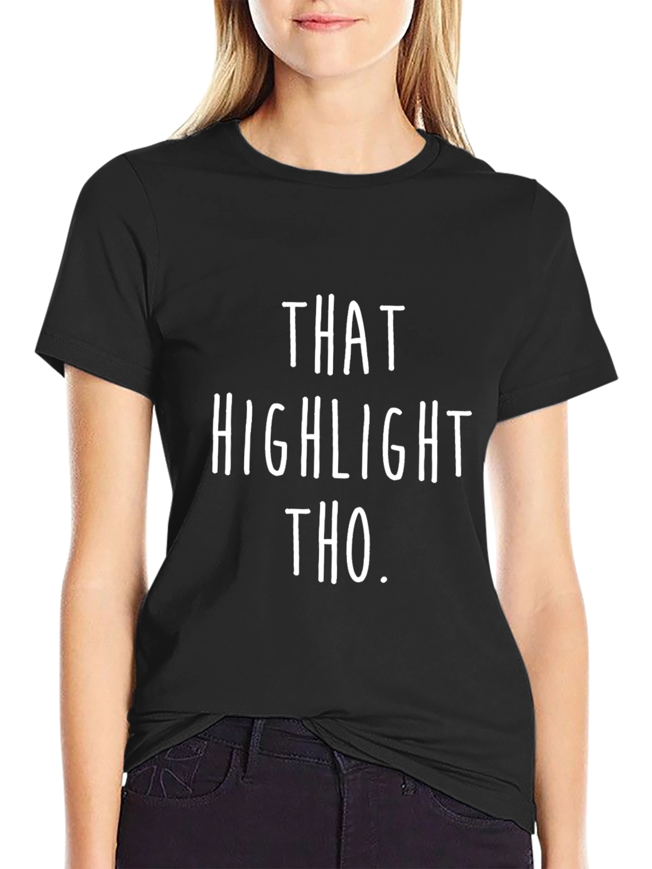 That Highlight Tho Graphic Tee