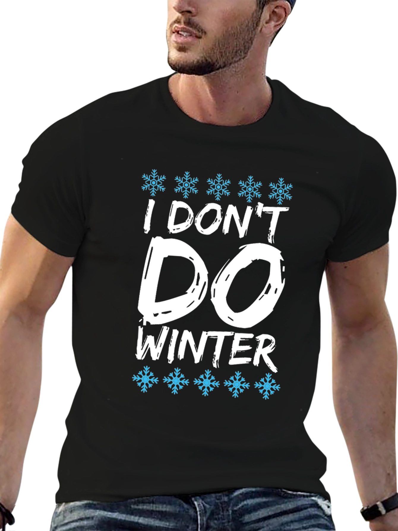 I Dont Do Winter Graphic Tee