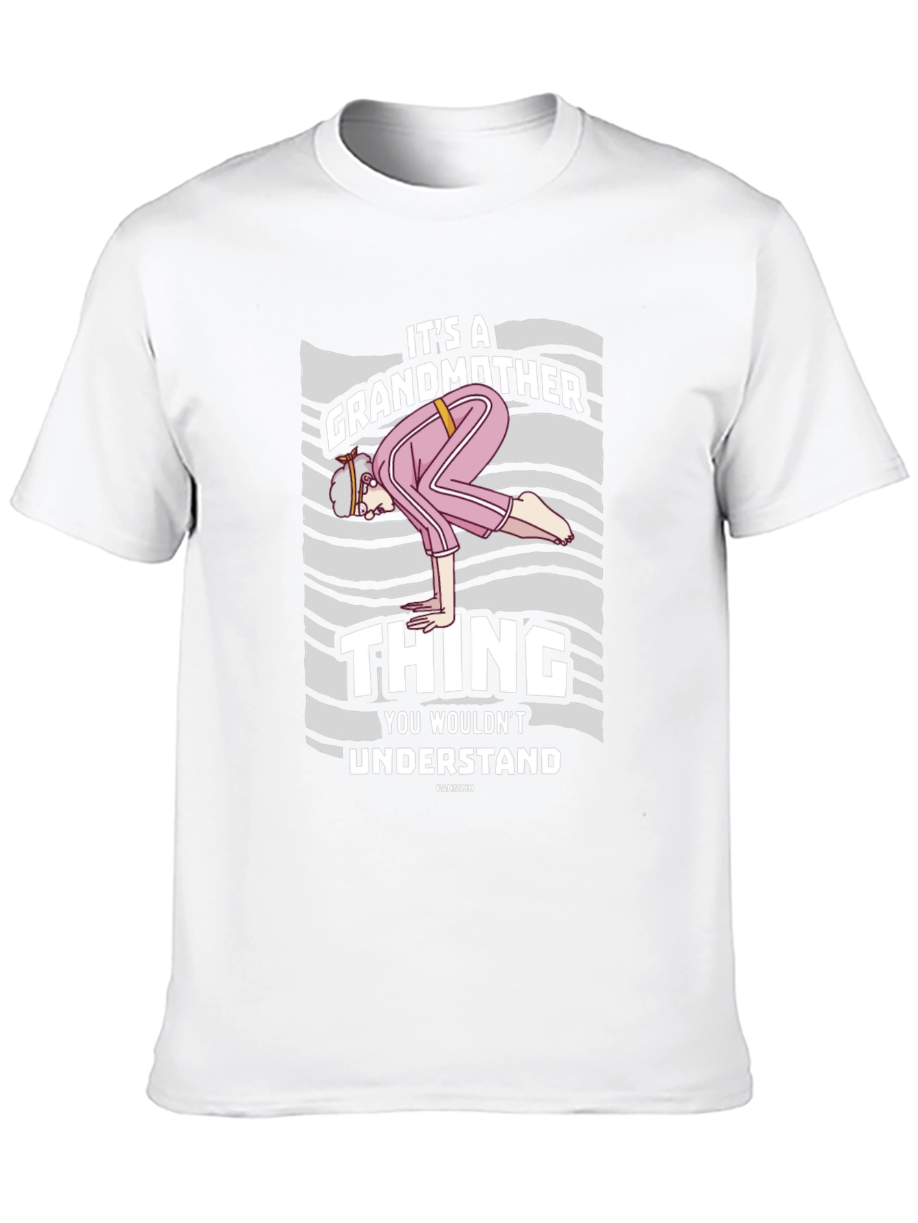 Grandmother Thing T-Shirt - Funny Novelty Tee