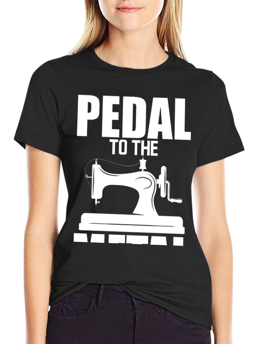 Pedal to the Metal Sewing T-Shirt