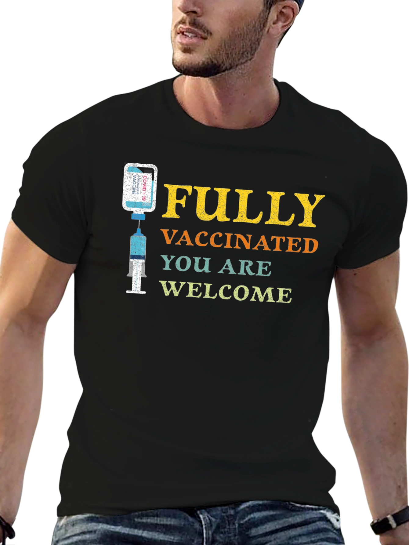 Fully Vaccinated Welcome T-Shirt