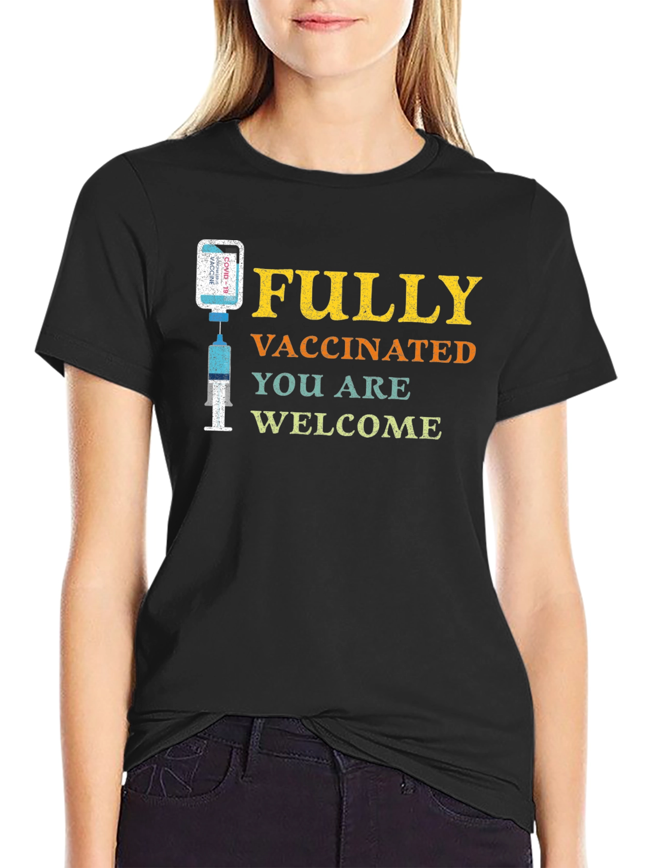 Fully Vaccinated Welcome T-Shirt