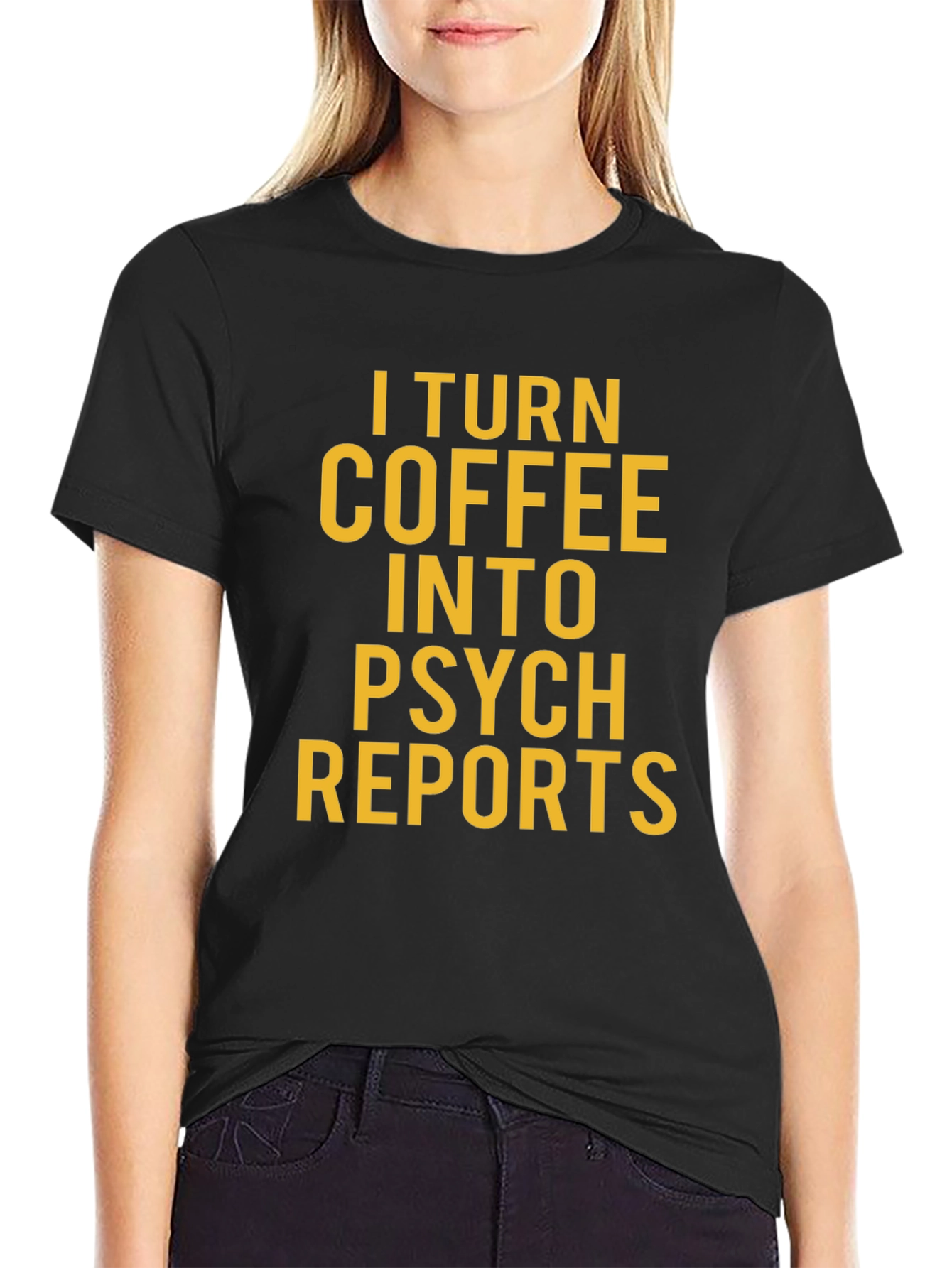 Coffee to Psych Reports Graphic T-Shirt
