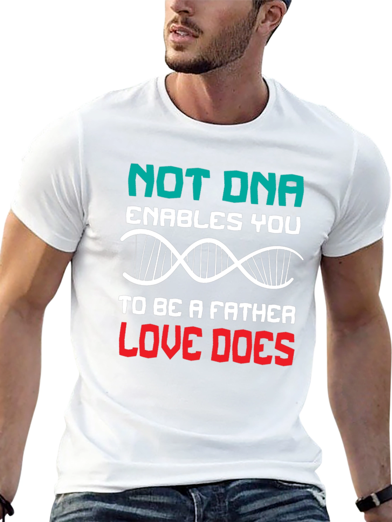 Love Makes a Father T-Shirt - DNA Alternative