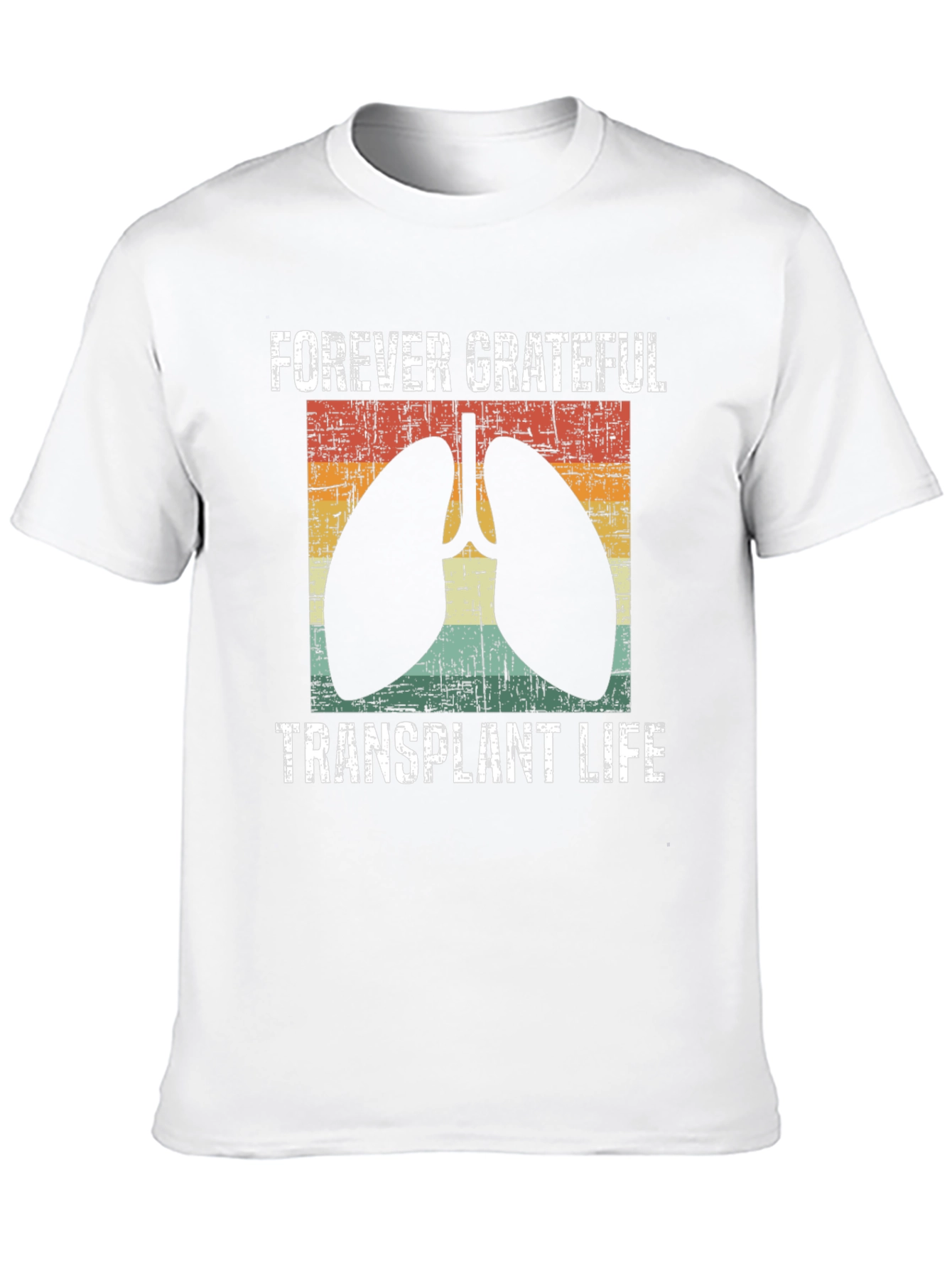 Forever Grateful Transplant Life T-Shirt