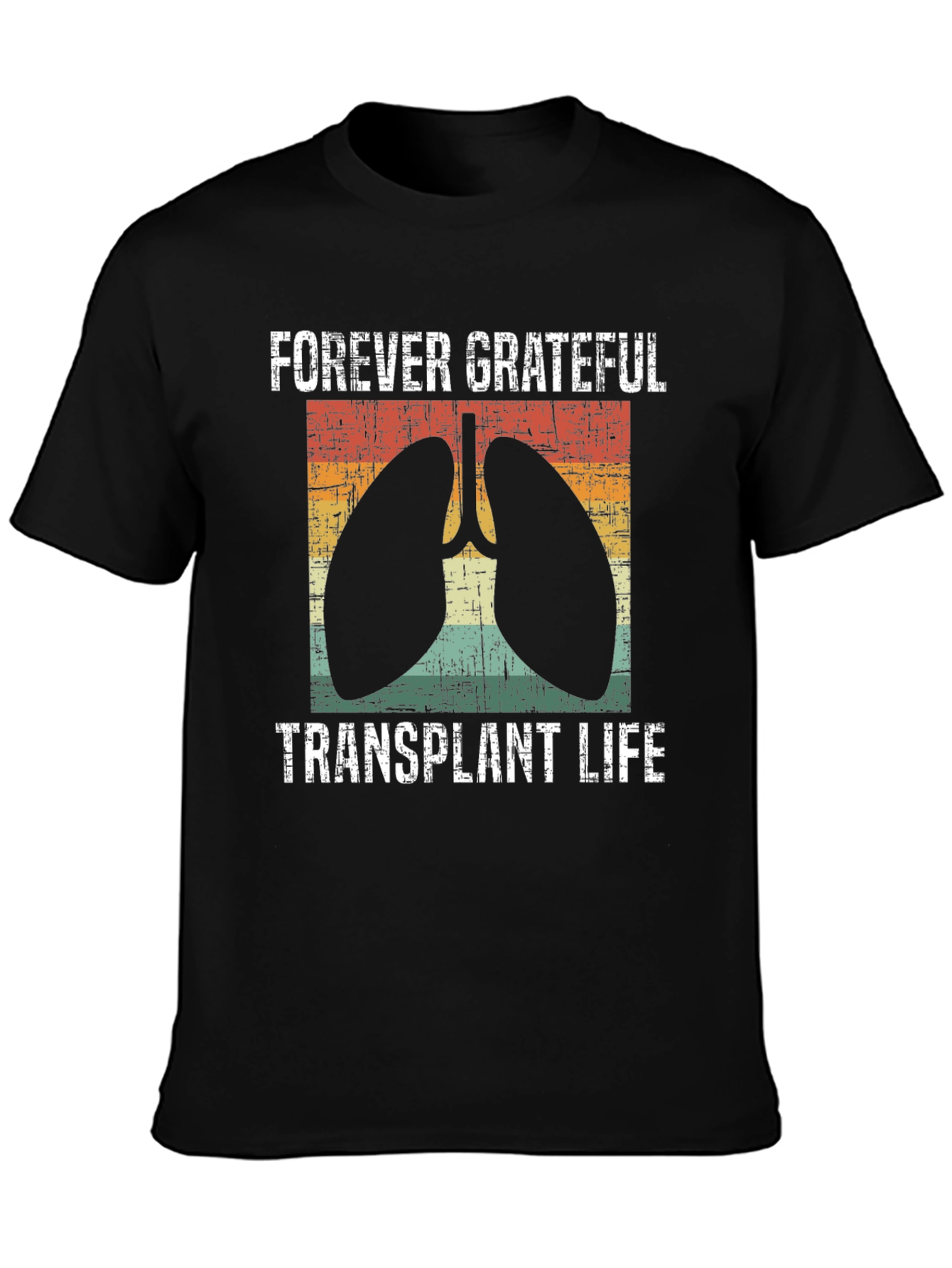 Forever Grateful Transplant Life T-Shirt