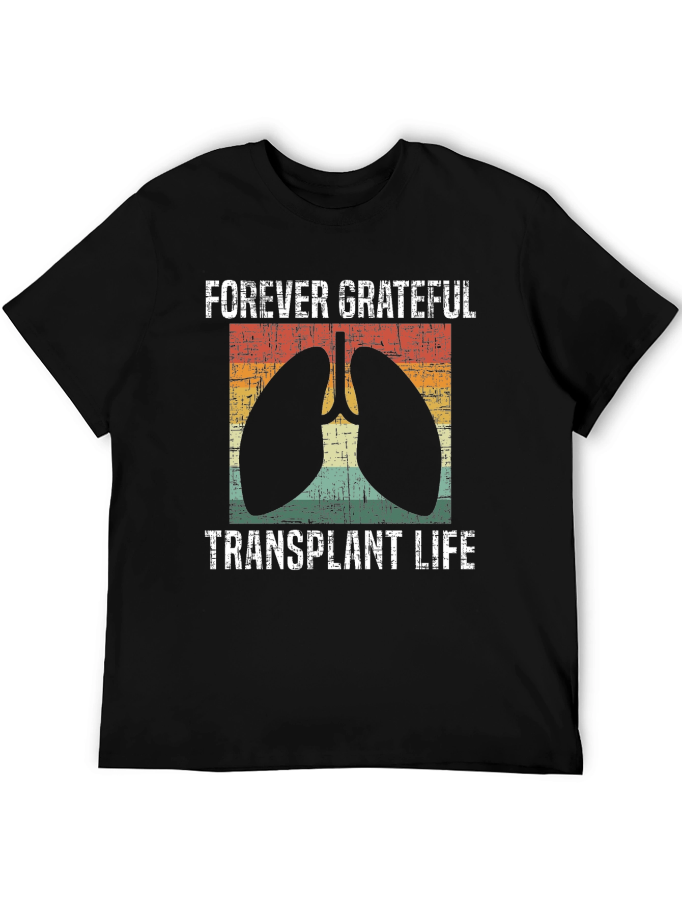 Forever Grateful Transplant Life T-Shirt