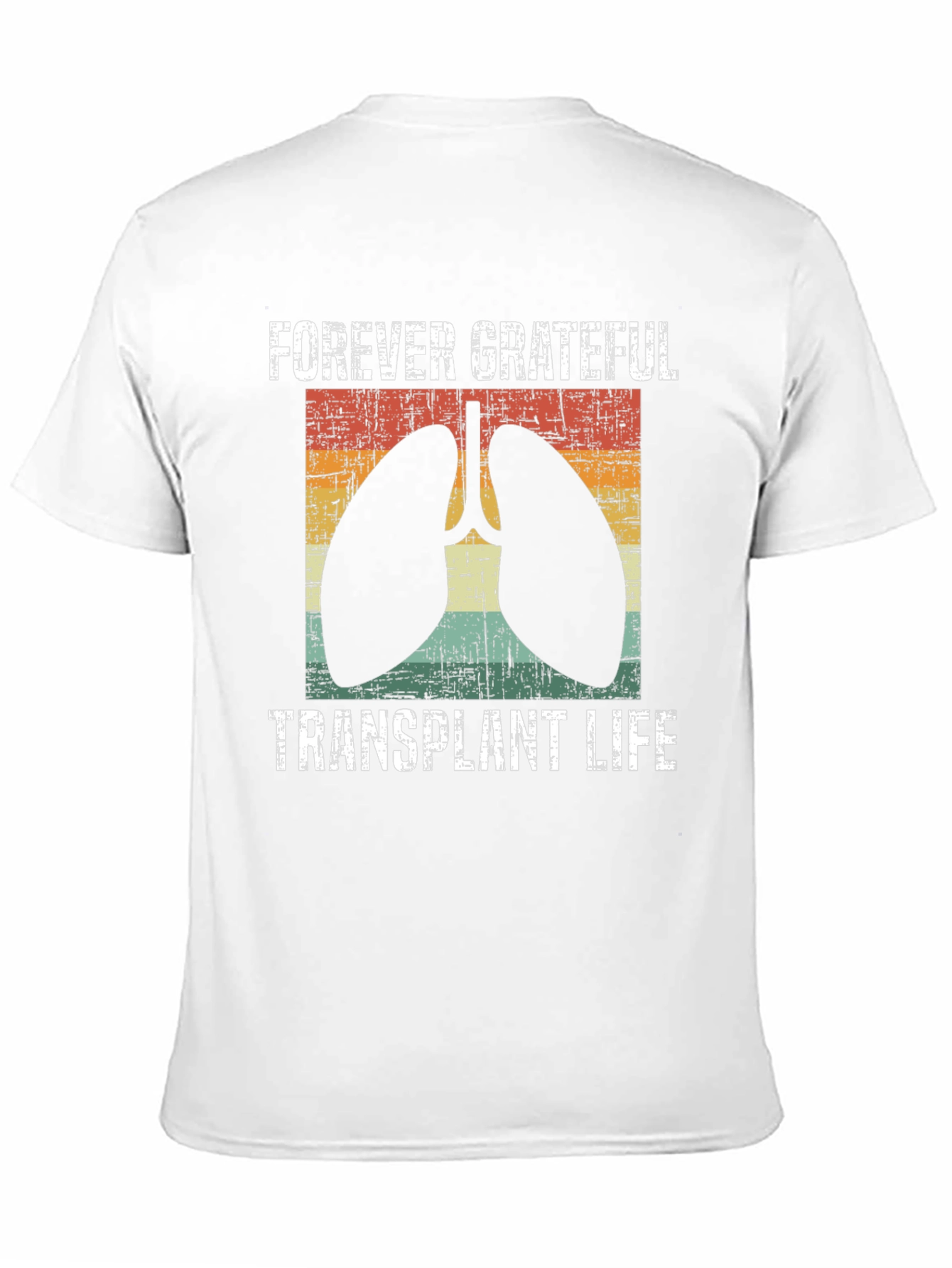 Forever Grateful Transplant Life T-Shirt