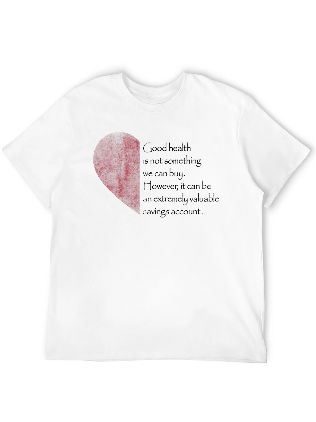 Heart Health T-Shirt - Valuable Savings
