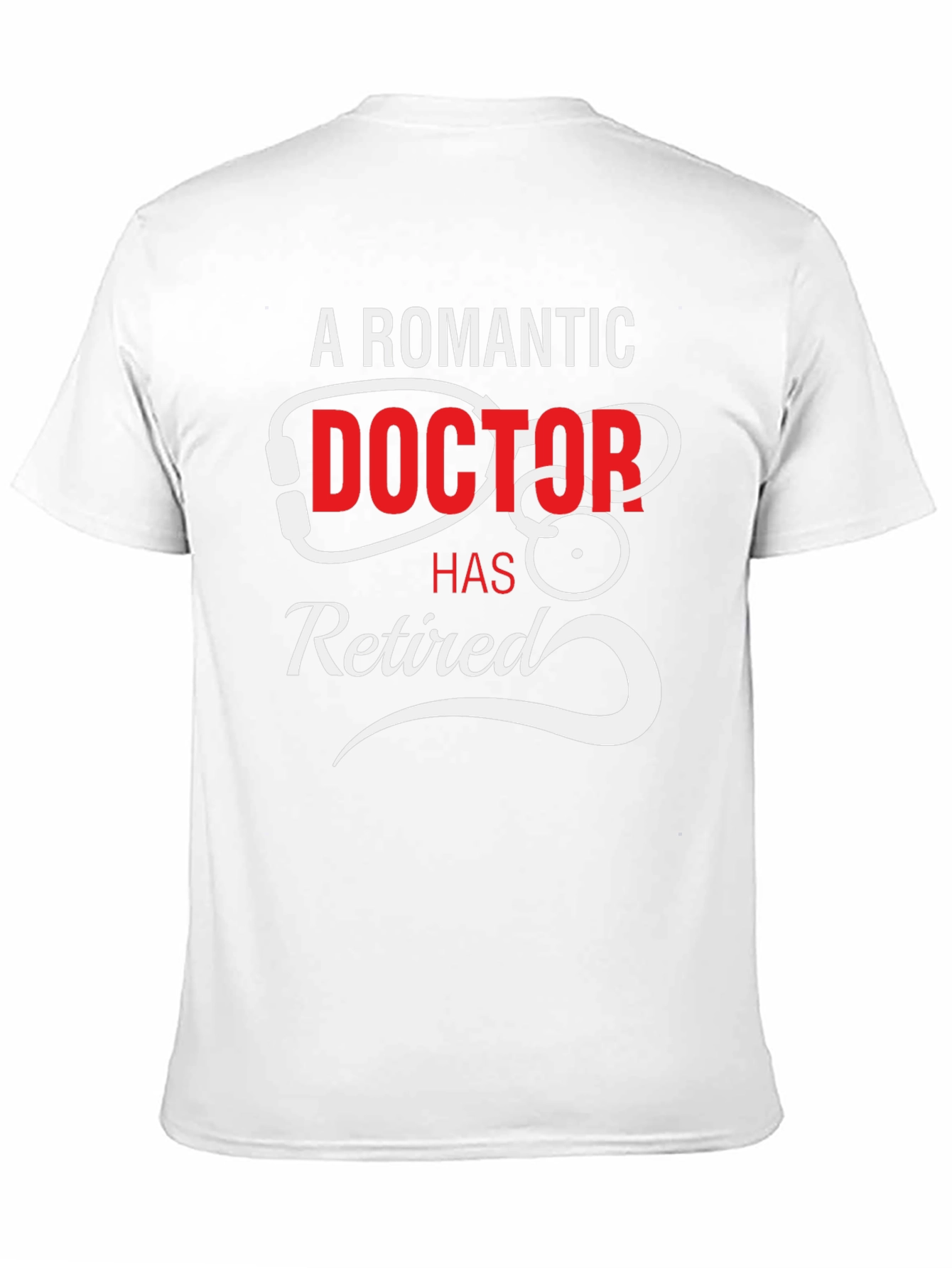 A Romantic Doctor Has Retired Black T-Shirt