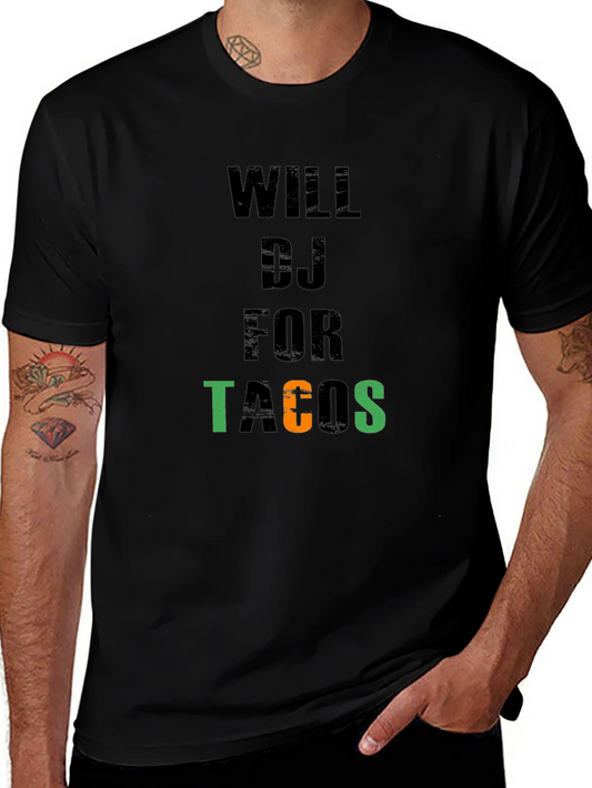 Will DJ for Tacos Black Cotton Graphic Tee