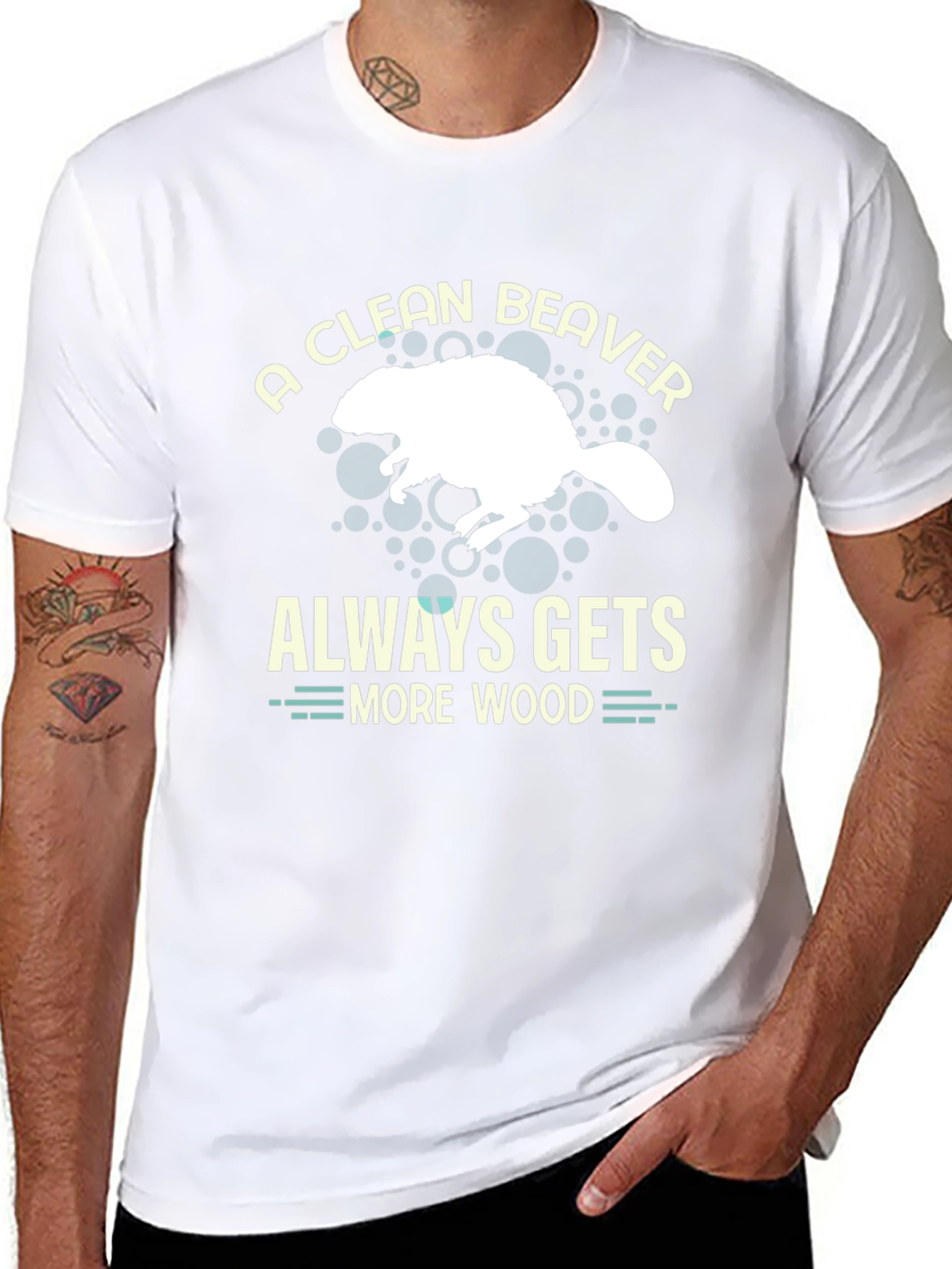 A Clean Beaver Always Gets More Wood T-Shirt