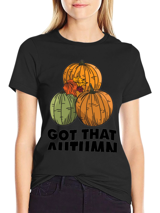 Got That Autumn T-Shirt - Pumpkin Season