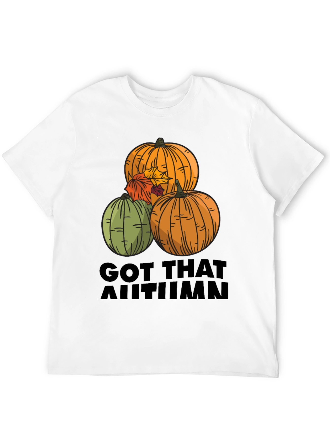 Got That Autumn T-Shirt - Pumpkin Season