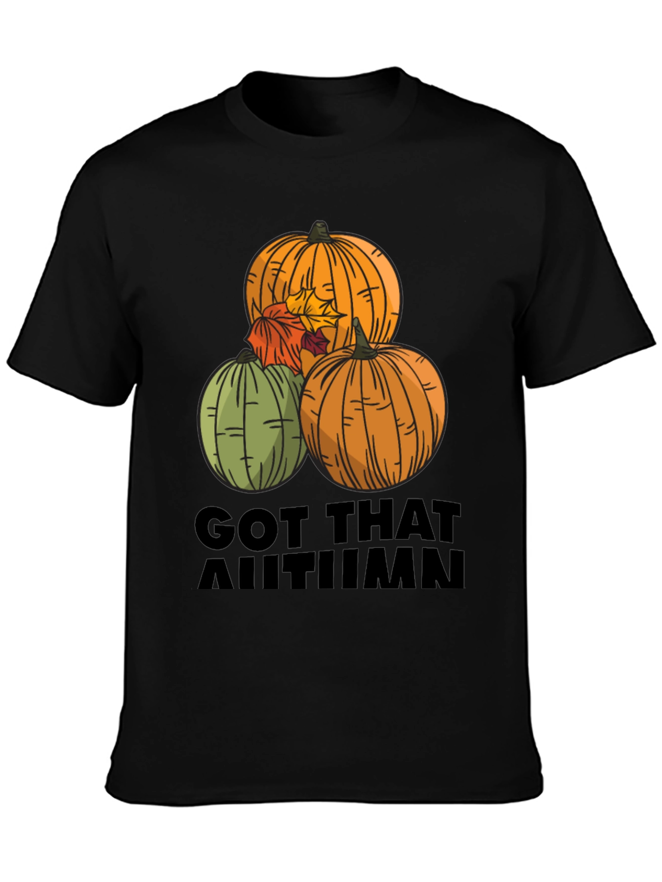 Got That Autumn T-Shirt - Pumpkin Season